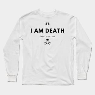 I AM DEATH (Light) Long Sleeve T-Shirt